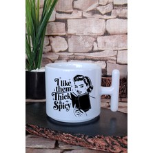 I Like Them Thick & Spicy Yazılı Kitap Okuma Zevki Hediyelik T Kulplu Latte Fincanı Kupa Bardak