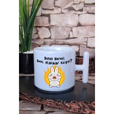 Ne Alaka Baskılı Eğlenceli Hediyelik T Kulplu Latte Fincanı Kupa Bardak