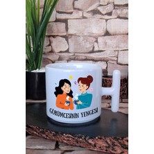 Görümcesinin Yengesi Baskılı Hediyelik T Kulplu Latte Fincanı Kupa Bardak