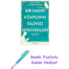 Bir Nadir Kitapçının Talihsiz Serüvenleri + Renkli Fosforlu Kalem