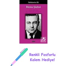 Bütün Şiirleri - Sabahattin Ali + Renkli Fosforlu Kalem