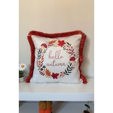 Hello Autumn Saçaklı Sonbahar Kırlent Kılıfı 3D Punch Nakış Efekt Dijital Baskılı 43X43CM