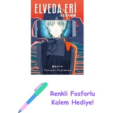 Elveda Eri + Renkli Fosforlu Kalem