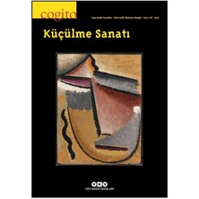 Cogito – 118: Küçülme Sanatı