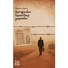 Toprağından Koparılmış Yaşamlar