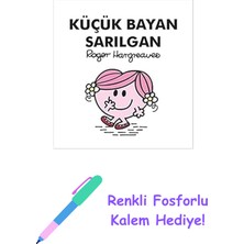 Küçük Bayan Sarılgan + Renkli Fosforlu Kalem