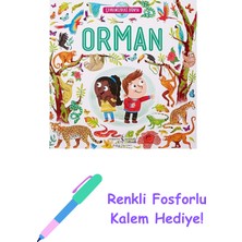 Orman - Çevremizdeki Dünya + Renkli Fosforlu Kalem