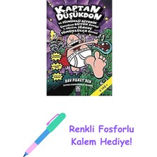 Kaptan Düşükdon 6 - Kitap ve Sümüklü Biyonik Çocuğun Büyük Savaşı: 1. Bölüm: Iğrenç Sümüklüler Gecesi + Renkli Fosforlu Kalem