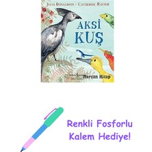 Aksi Kuş + Renkli Fosforlu Kalem