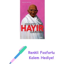 Şiddete Hayır - Gandhi + Renkli Fosforlu Kalem