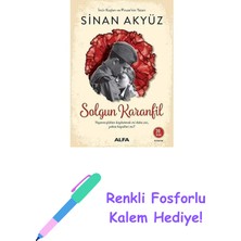 Solgun Karanfil: Yaşanmışlıkları Kaybetmek Mi Daha Zor, Yoksa Hayalleri Mi? + Renkli Fosforlu Kalem