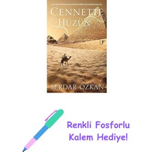 Cennette Hüzün: Oysa Onlar Dünyaya Kalpleri Birleştirmek Için Gönderilmişlerdi... + Renkli Fosforlu Kalem