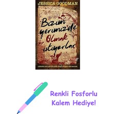 Bizim Yerimizde Olmak Istiyorlar + Renkli Fosforlu Kalem