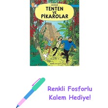 Tenten'in Maceraları 23 - Tenten ve Pikarolar + Renkli Fosforlu Kalem