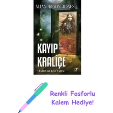 Kayıp Kraliçe: Peri Diyarı Serisi Ikinci Kitap + Renkli Fosforlu Kalem