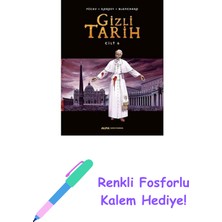 Gizli Tarih - Cilt 6: Ciltli + Renkli Fosforlu Kalem
