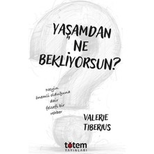 Yaşamdan Ne Bekliyorsun?