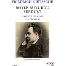 Böyle Buyurdu Zerdüşt: Herkes ve Hiç Kimse Için Bir Kitap