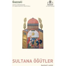 Nasihatül Mülûk - Sultana Öğütler