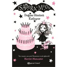 Isadora Moon Doğum Gününü Kutluyor