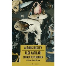 Algı Kapıları - Cennet ve Cehennem