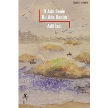 O Ada Senin Bu Ada Benim