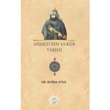 Ahmed Bin Yakub Tarihi