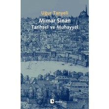 Mimar Sinan Tarihsel ve Muhayyel
