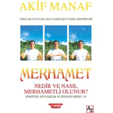 Merhamet Nedir ve Nasıl Merhametli Olunur? - Spiritüel Söyleşiler ve Felsefe Serisi 39