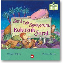 Seni Çok Seviyorum, Kokuşuk Surat - Organik Kitaplar