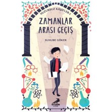 Zamanlar Arası Geçiş - Huzursuz Kaşifler 1