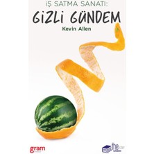 Iş Satma Sanatı - Gizli Gündem