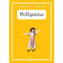 Pollyanna - Gökkuşağı Cep Kitap