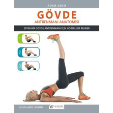 Adım Adım - Gövde Antrenmanı Anatomisi