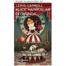 Alice Harikalar Diyarında - Modern Klasikler Dizisi