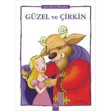 Güzel ve Çirkin - Uyku Öncesi Masalları Serisi