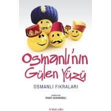 Osmanlı’nın Gülen Yüzü