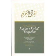 Yüce Kitabımız Kur'an-I Kerim'i Tanıyalım