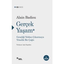 Gerçek Yaşam - Gençliği Yoldan Çıkarmaya Yönelik  Bir Çağrı
