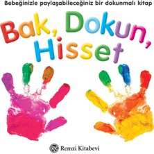 Bak, Dokun, Hisset