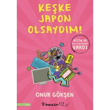 Keşke Japon Olsaydım!
