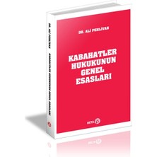 Kabahatler Hukukunun Genel Esasları