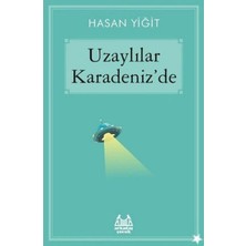 Uzaylılar Karadeniz'de
