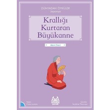 Krallığı Kuratan Büyükanne