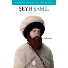 Örnek Insanlar Dizisi-5 Şeyh Şamil