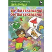 Teptim Tekerlendi Öptüm Şekerlendi