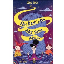 Elişi Kenti’nden Jules Verne Adası’na