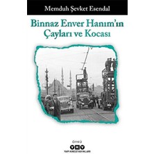 Binnaz Enver Hanım'ın Çayları ve Kocası