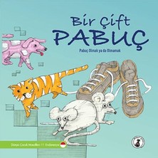 Bir Çift Pabuç - Pabuç Olmak Ya Da Olmamak