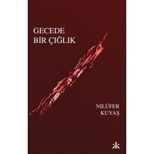 Gecede Bir Çığlık